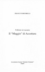 Folklore in Lucania Il “maggio” di Accettura