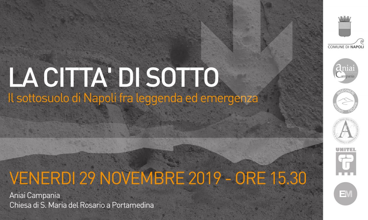 La città di sotto – Il sottosuolo di Napoli fra leggenda ed emergenza