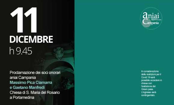 Proclamazione dei soci onorari  aniai Campania Massimo Pica Ciamarra  e Gaetano Manfredi – 11 dicembre 2021