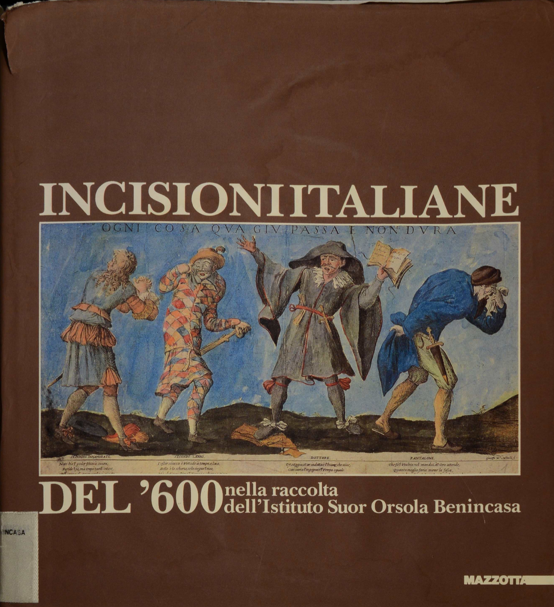 Incisioni italiane del ‘600 nella raccolta dell’Istituto Suor Orsola Benincasa – 1987